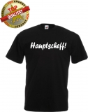 Hauptscheff Shirt